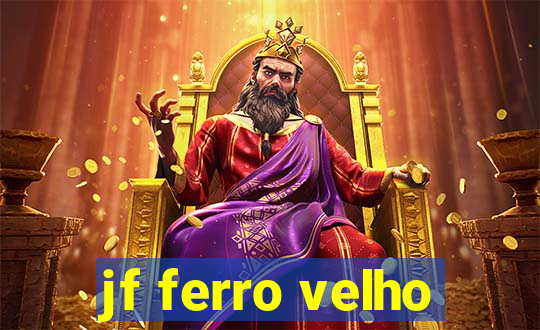 jf ferro velho